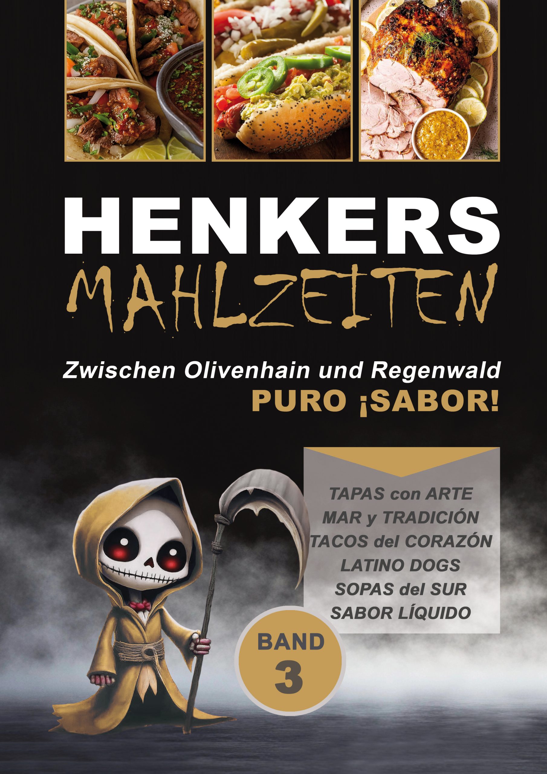 Henkersmahlzeiten Band 3